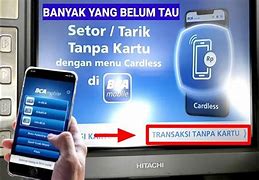 Bagaimana Cara Tarik Uang Tanpa Kartu Atm Bni